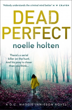 Dead Perfect. Noelle&nbsp;Holten