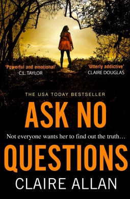 Ask No Questions. Claire&nbsp;Allan