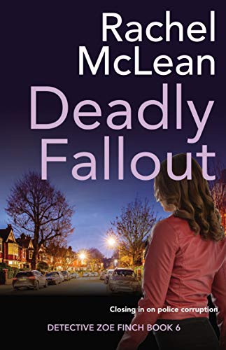 Deadly Fallout. Rachel&nbsp;McLean