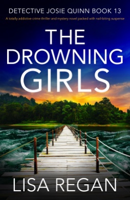 The Drowning Girls. Lisa&nbsp;Regan