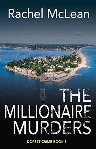 The Millionaire Murders. Rachel&nbsp;McLean