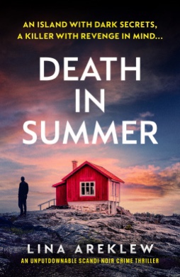 Death in Summer. Lina&nbsp;Areklew
