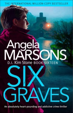 Six Graves. Angela&nbsp;Marsons