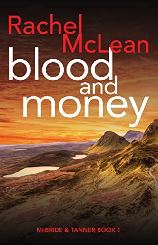 Blood and Money. Rachel&nbsp;McClean