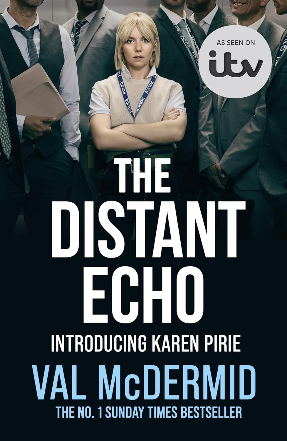 The Distant Echo. Val&nbsp;McDermid