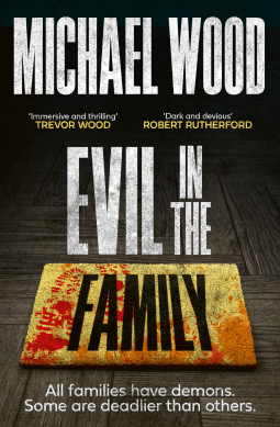 Evil In The Family Michael&nbsp;Wood